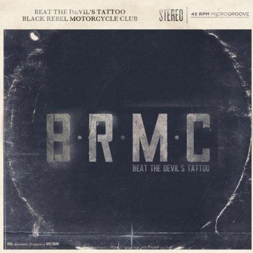 Black Rebel Motorcycle Club- Beat the Devils Tattoo (2LP)