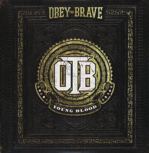 Obey the Brave- Young Blood