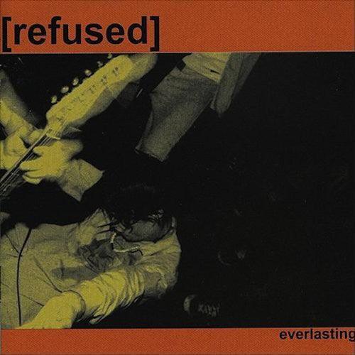Refused- Everlasting