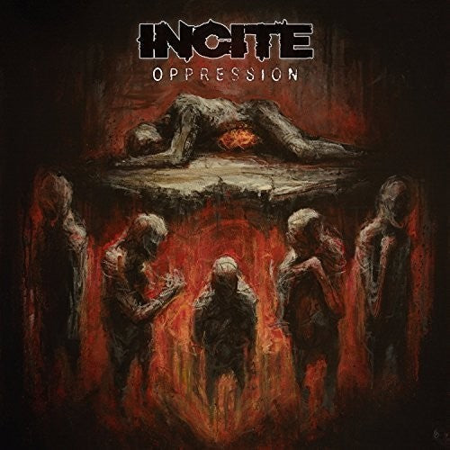 Incite- Oppression