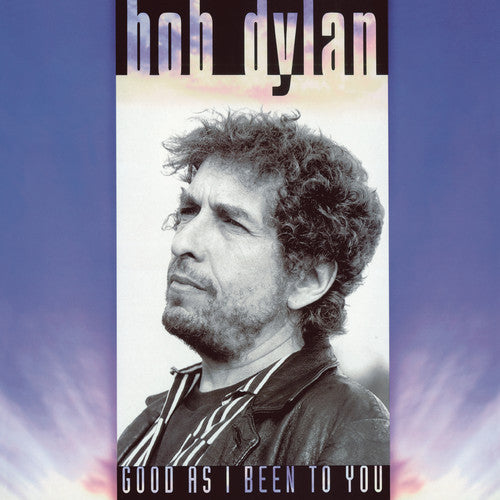 Bob Dylan- Good As I Been To You