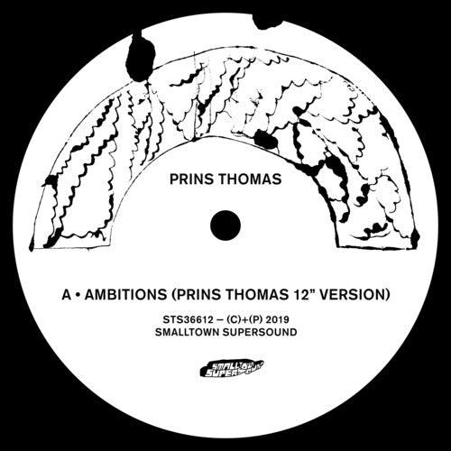 Prins Thomas- Ambitions Remixes I