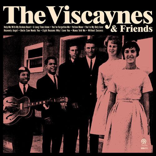 Viscaynes- The Viscaynes & Friends