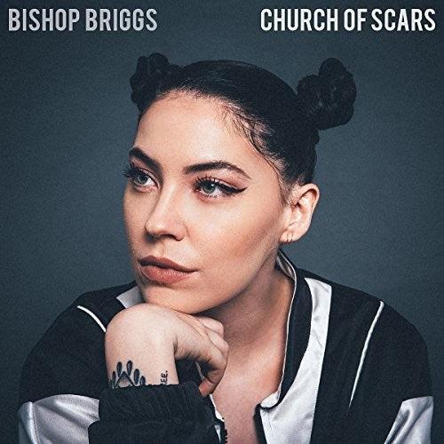 Bishop Briggs- Church of Scars