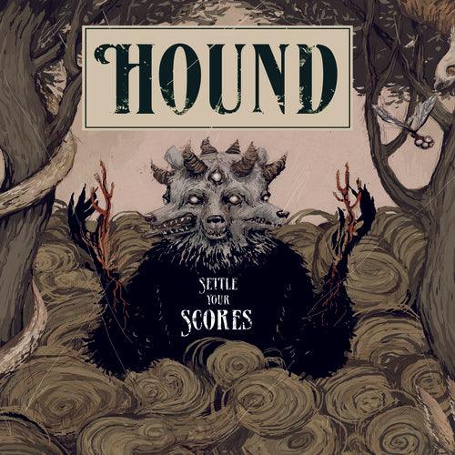 Hound- Settle Your Scores