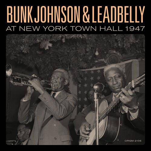 Bunk Johnson- Bunk Johnson & Leadbelly At New York Town Hall 1947