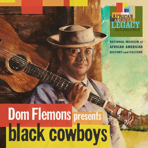 Dom Flemons- Black Cowboys