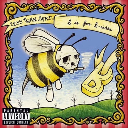 Less than Jake- B Is For B-sides