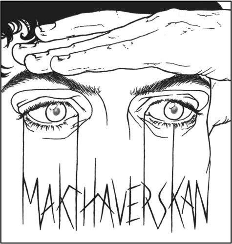 Makthaverskan- Demands / Onkel