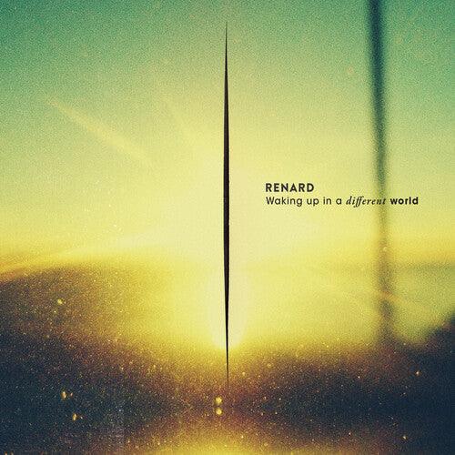 Renard- Waking Up In A Different World