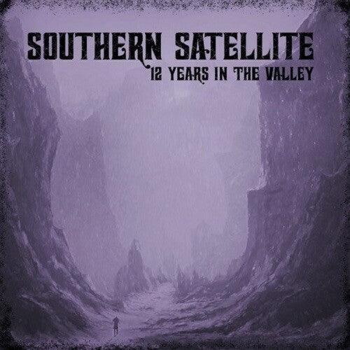 Southern Satellite- 12 Years In The Valley