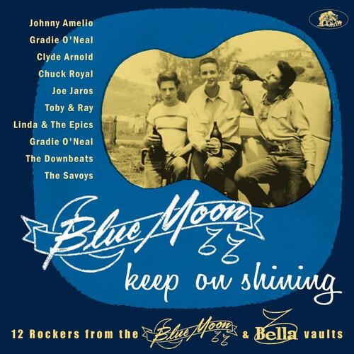Various Artists- Blue Moon Keep On Shining: 12 Rockers From The Blue Moon & Bella Vaults (Various Artists)