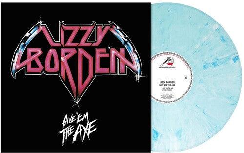 Lizzy Borden- Give 'em The Axe