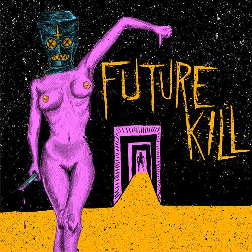 Future Kill- Mind Tasters Floor Wasters