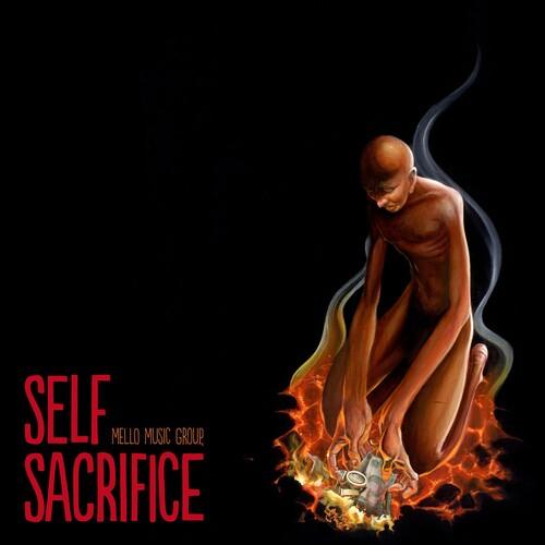 Mello Music Group- Self Sacrifice (Indie Exclusive)