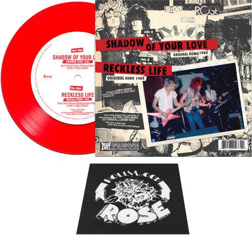 Hollywood Rose- Shadow Of Your Love / Reckless Life (red)
