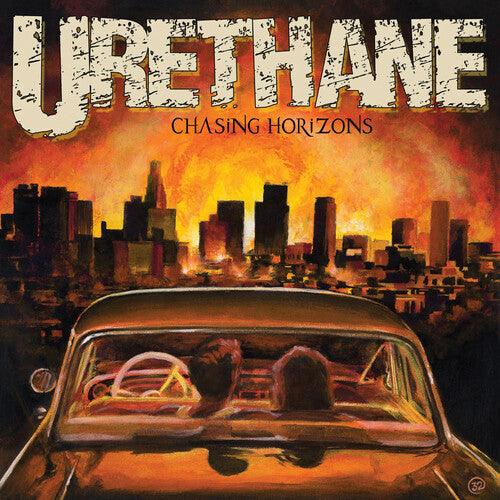Urethane- Chasing Horizons