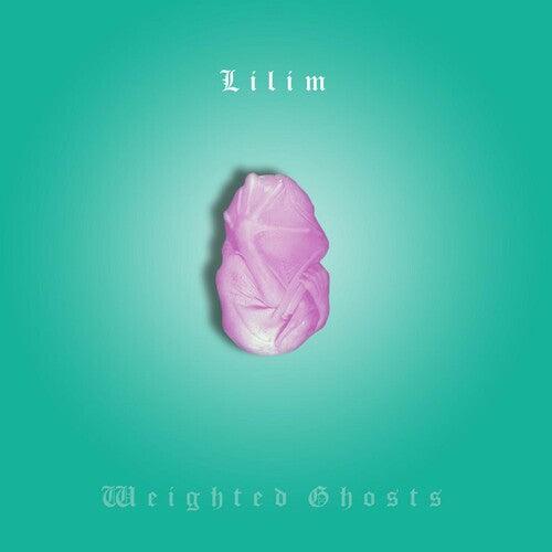 Lilim- Weighted Ghosts
