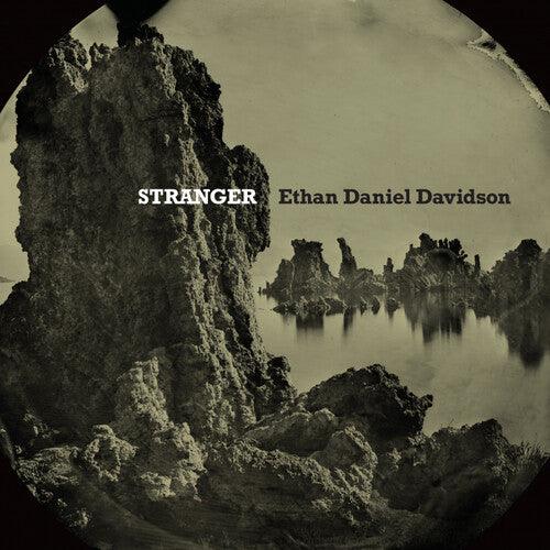 Ethan Daniel Davidson- Stranger