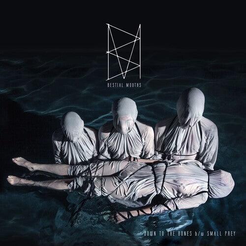 Bestial Mouths- Down To The Bones