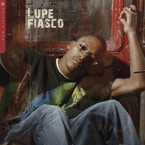 Lupe Fiasco- Now Playing