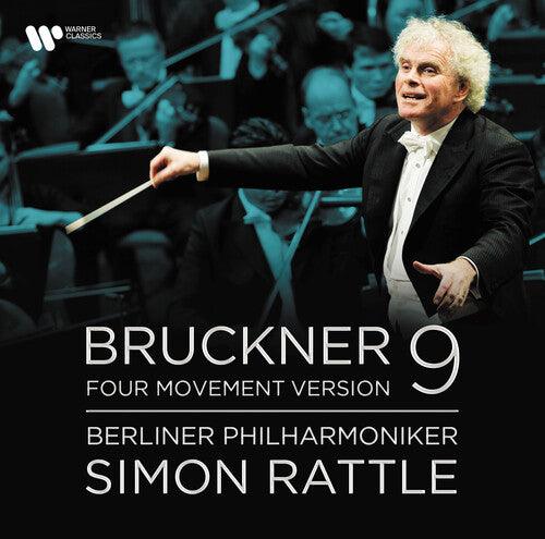 Sir Simon Rattle- Bruckner: Symphony No. 9 in D Minor