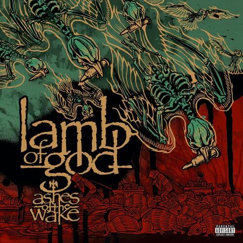 Lamb of God- Ashes Of The Wake