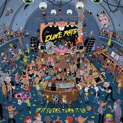 Dune Rats- If It Sucks, Turn It Up