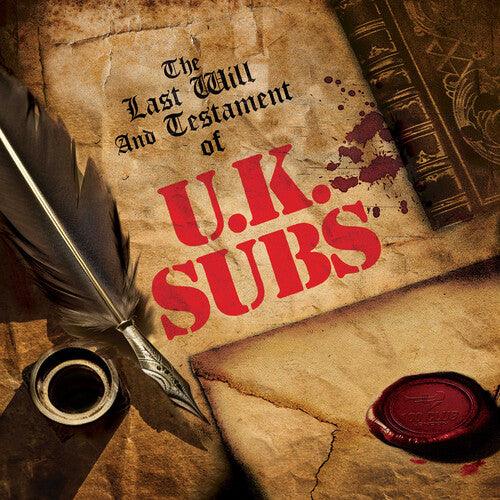 UK Subs- The Last Will and Testament of Uk Subs