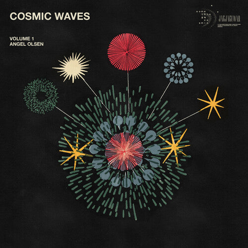 Angel Olsen Presents- Cosmic Waves Volume 1