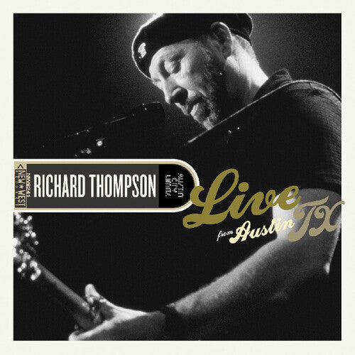 Richard Thompson- Live From Austin, Tx