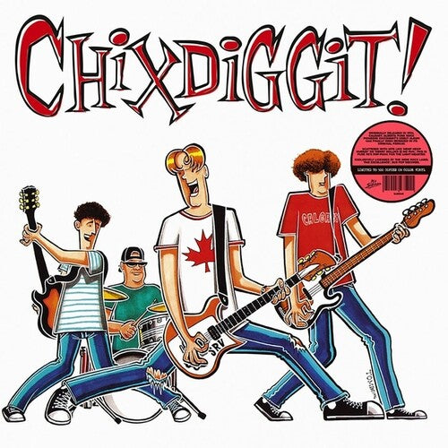 Chixdiggit- Chixdiggit!
