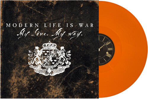 Modern Life Is War- My Love. My Way.