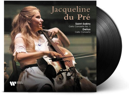 Jacqueline du Pré- Saint-Saens: Cello Concerto No. 1 / Delius: Cello Concerto