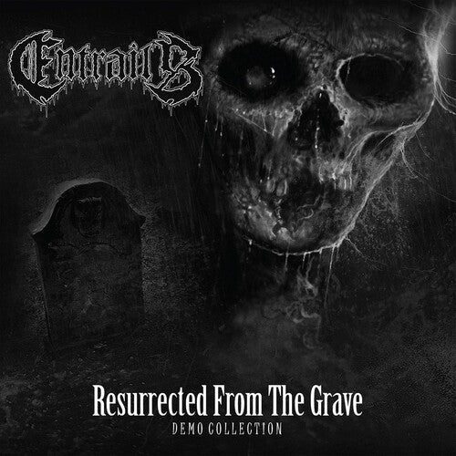 Entrails- Resurrected From The Grave (Demo Collection)