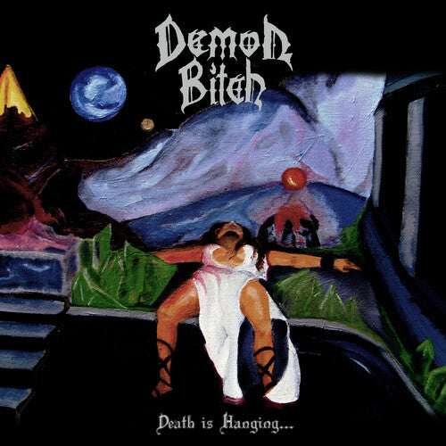 Demon Bitch- Death Is Hanging