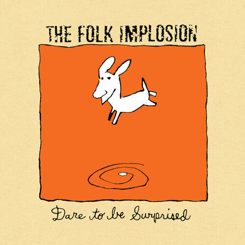 Folk Implosion- Dare to Be Surprised - White