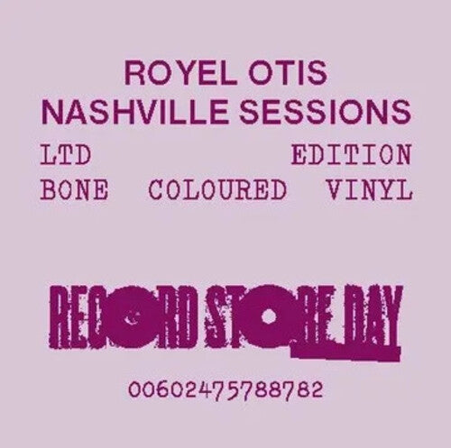 Royel Otis- Nashville Sessions 10" -RSD25