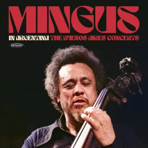 Charles Mingus- In Argentina: The Buenos Aires Concerts -RSD25