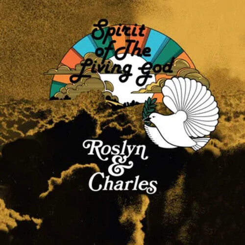 Roslyn & Charles- Spirit Of The Living God -RSD25