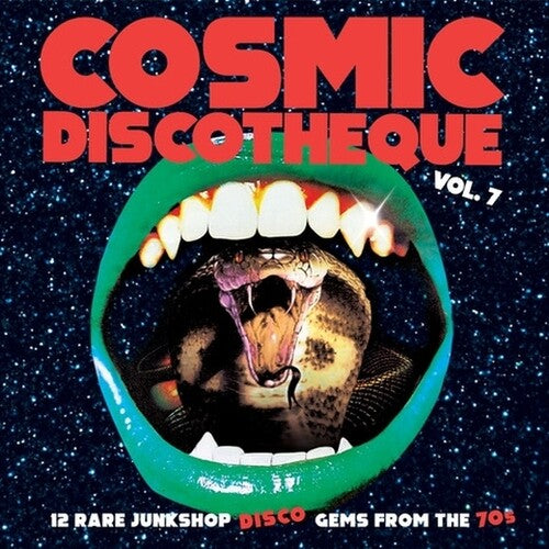 Various Artists- Cosmic Discotheque, Vol. 7: 12 Rare Junkshop Disco Gems From The '70s