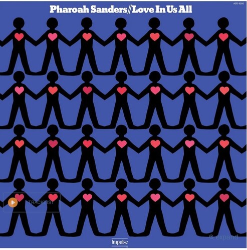 Pharoah Sanders- Love In Us All (Verve By Request Series)