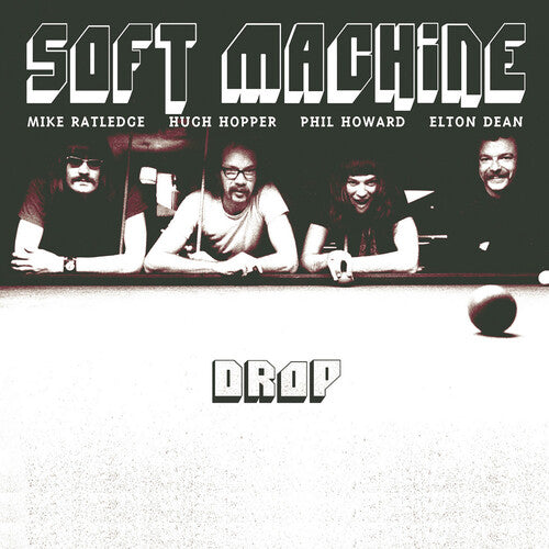 Soft Machine- Drop
