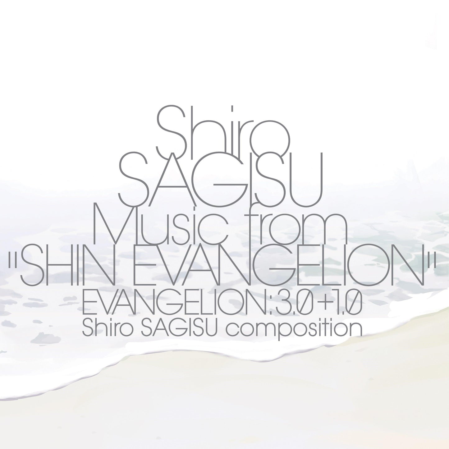 Music from "SHIN EVANGELION" EVANGELION: 3.0+1.0
