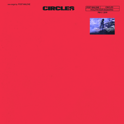 Post Malone- Circles (3")