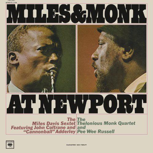 Miles Davis- Miles & Monk At Newport