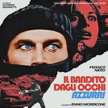 Ennio Morricone- The Blue-Eyed Bandit (Il bandito dagli occhi azzurri) Soundtrack -RSD21 (Drop 2)