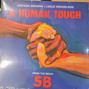 Jackson Browne/Leslie Mendelson- A Human Touch -BF19