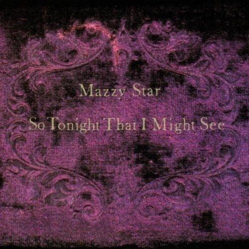 Mazzy Star- So Tonight That I Might See (Black Vinyl)