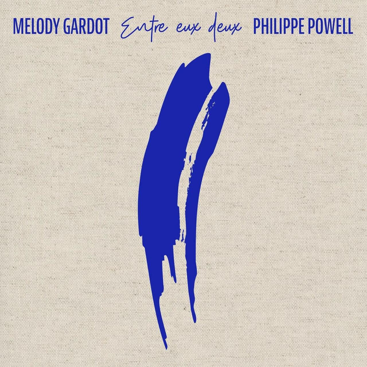 Melody Gardot/Philippe Powell- Entre Eux Deux